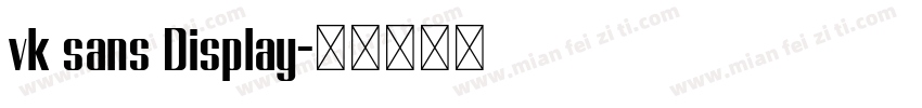 vk sans Display字体转换